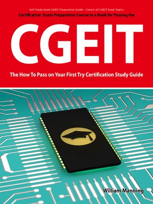 cover image of CGEIT Exam Certification Exam Preparation Course in a Book for Passing the CGEIT Exam - The How To Pass on Your First Try Certification Study Guide